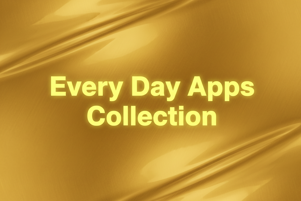 Every Day Apps Collection
