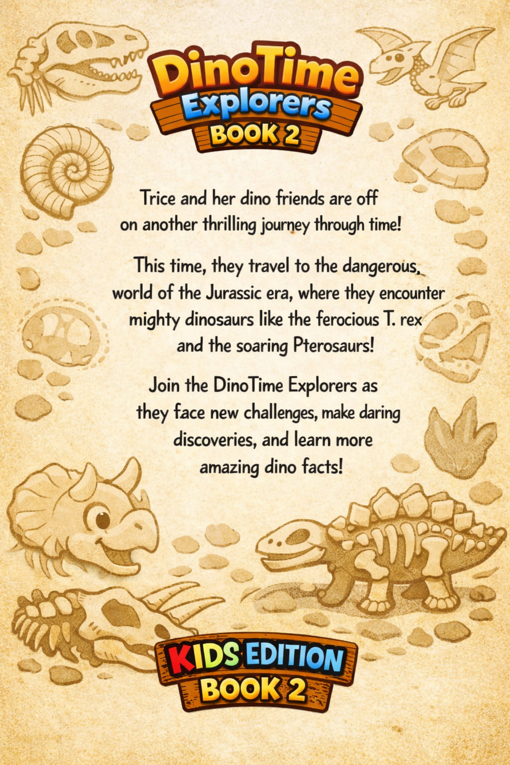 Dino Time  Explorer  Kids Edition  Ebook Book 2